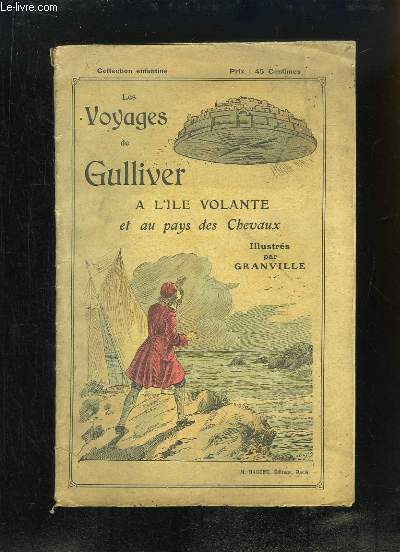 Les Voyages de Gulliver,  l'le Volante et au pays des Chevaux. Voyage  Laputta.