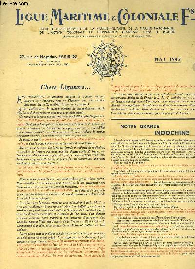 Bulletin de Mai 1945, de la Ligue Maritime & Coloniale Franaise : Notre Grande Indochine.