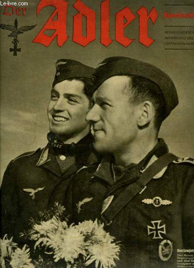 Der Adler, Edition Allemande, 3 Dezember - Heft 1941 : Kampf in der Marmarica - Flotte auf Verlorenem Posten - Notzeit der Deutschen Luftfahrt ...