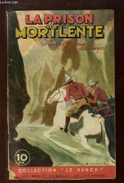 La Prison de la Mort Lente. Trois jeune franais dans la Pampa