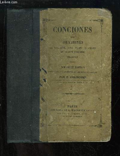 Conciones sive orationes, ex sallustii, Livii, Taciti, Q. Curtii et Justini Historiis