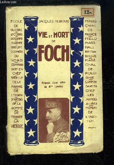 Vie et Mort de Foch