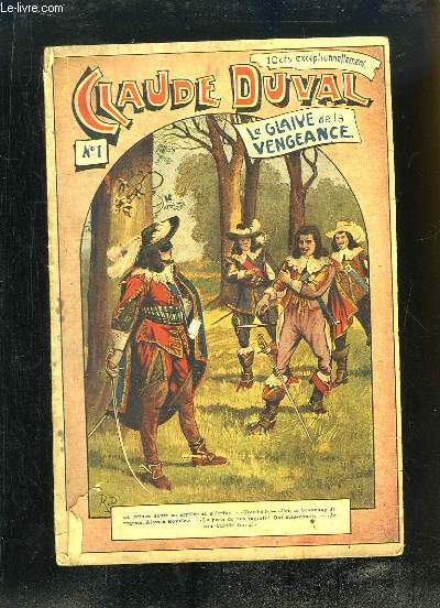 Claude Duval ou Au temps des Puritains d'Angleterre. N1 : Le Glaive de la Vengeance.