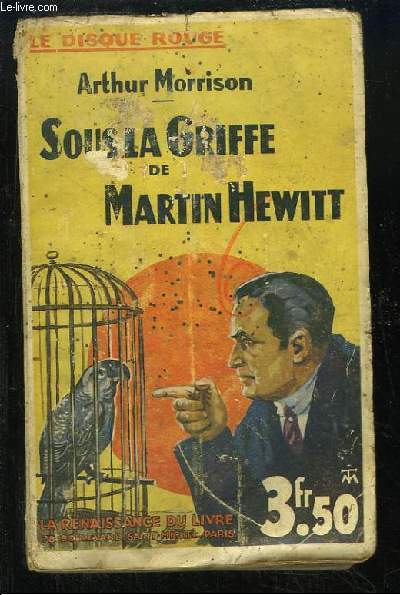 Sous la Griffe de Martin Hewitt.