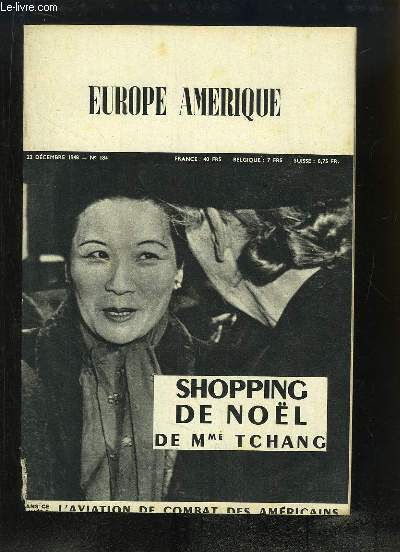 Europe Amrique N184 : Shopping de Nol de Mme Tchang - Bagarre entre foreign-office et state department - 