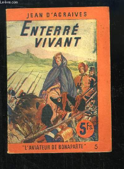 L'Aviateur de Bonaparte N5 : Enterr Vivant