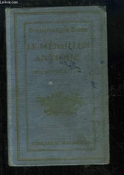 Le Mdaillon Antique.