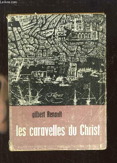 Les caravelles du Christ.