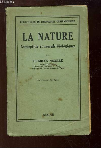 La Nature, conception et morale biologiques