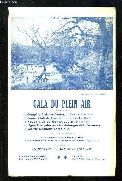 Programme du Gala du Plein Air du 29 juin 1938, organisé par le Camping Club de France, le Canoë Club de France, Le Kayak Club de France, La Ligue Française pour les Auberges de la Jeunesse et la Société Nautique Bordelaise.