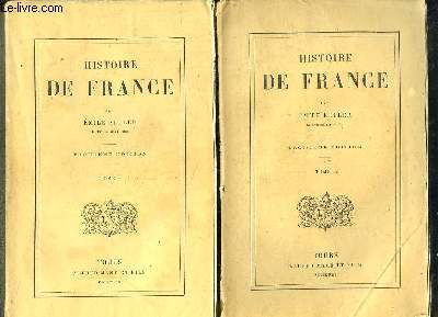 Histoire de France. EN 2 TOMES