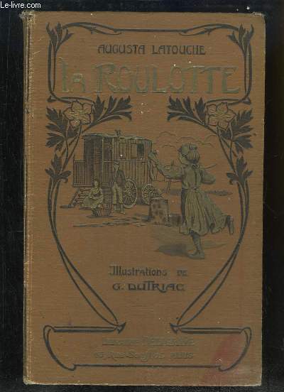 La Roulotte.