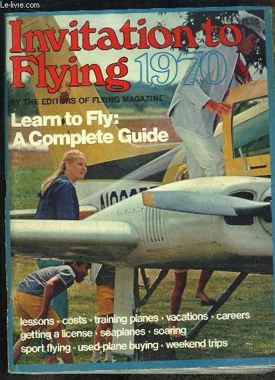 Invitation to Flying 1970. Learn to fly : a complete guide.
