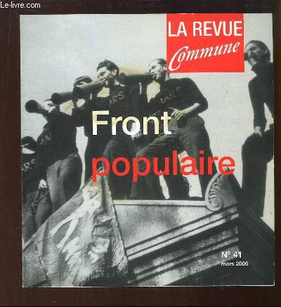 La Revue Commune N41 : Front Populaire.