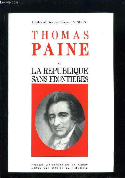 Thomas Paine ou la Rpublique sans Frontires.