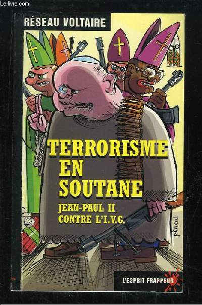 Terrorisme en soutane. Jean-Paul II contre l'IVG.