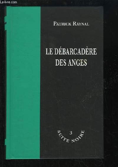 Le Dbarcadre des Anges.