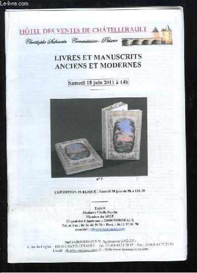 Catalogue de la Vente aux Enchres de Livres et Manuscrits, anciens et modernes, du 18 juin 2011  l'Htel des Ventes de Chtellerault.