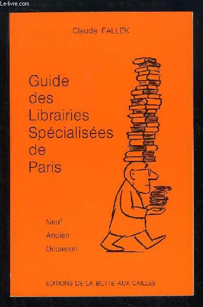 Guide des Librairies Spcialises de Paris.
