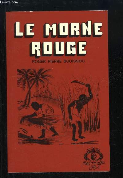 Le Morne Rouge.