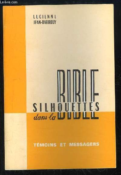 Silhouettes dans la Bible.