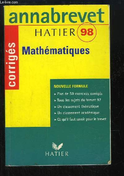 Annabrevet Hatier Mathmatiques - Corrigs 1998