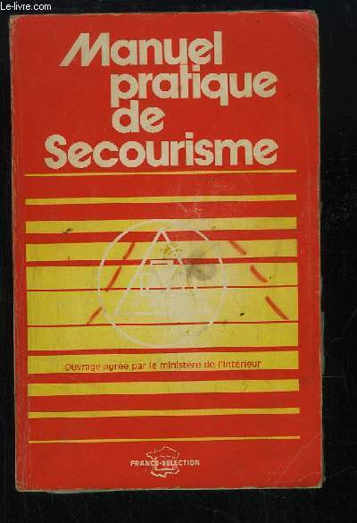 Manuel pratique de Secourisme.