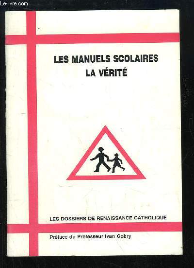 Les manuels scolaires, la Vrit.