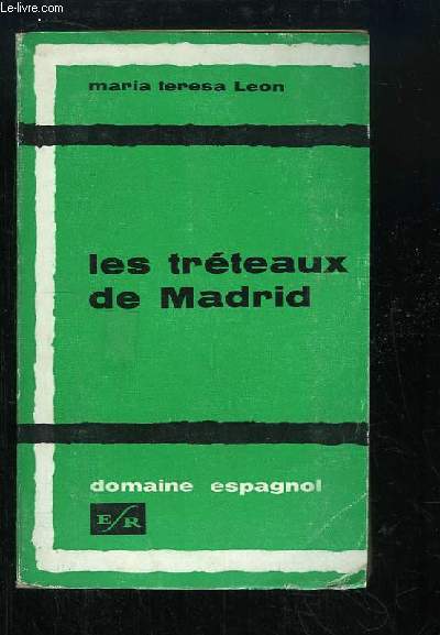 Les trteaux de Madrid.