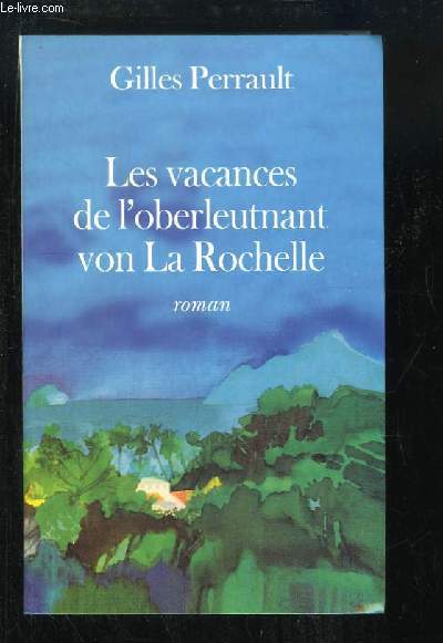 Les vacances de l'oberleutnant von La Rochelle