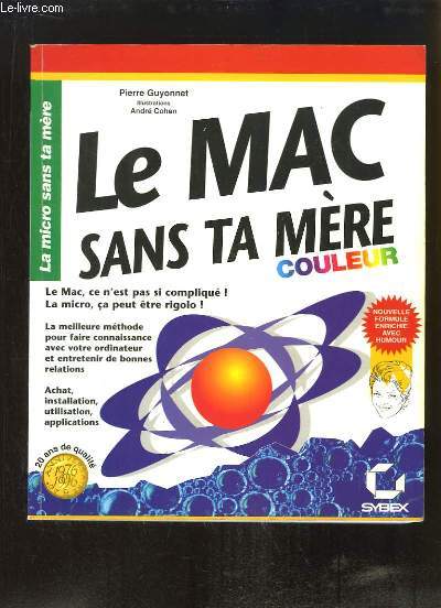 Le Mac sans ta Mre