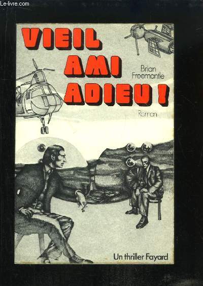 Vieil Ami Adieu !