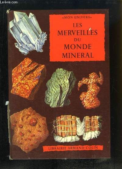 Les Merveilles du Monde Minral.