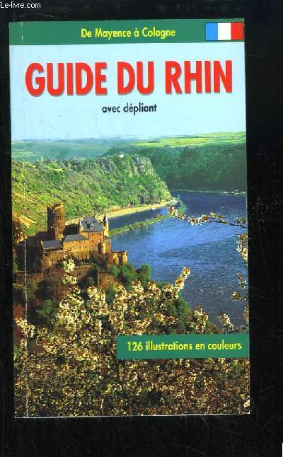 Guide du Rhin, de Mayence  Cologne.