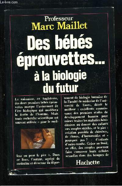 Des bbs prouvettes ...  la biologie du futur.