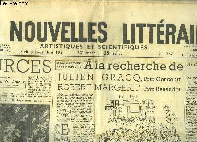 Les Nouvelles Littraires, Artistiques et Scientifiques. N1266 - 30e anne : A la recherche de Julien Gracq et de Robert Margerit - quand j'tais Roi me dit le Duc de Windsor - Comment avez-vous manqu le Goncourt ?