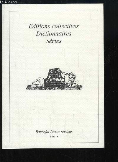 Catalogue N117 - Editions collectives, Dictionnaires, Sries.