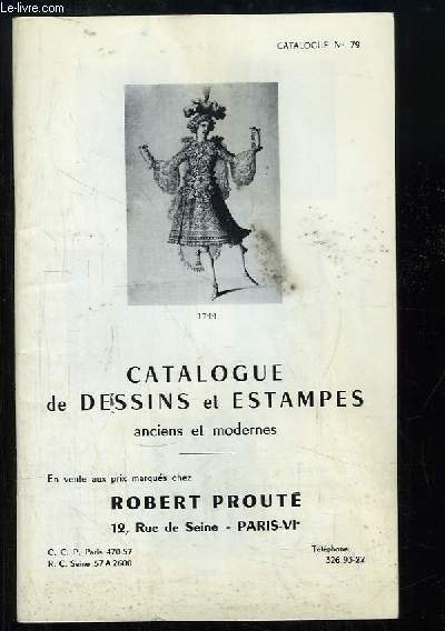 Catalogue N79 de Dessins et Estampes, anciens et modernes.