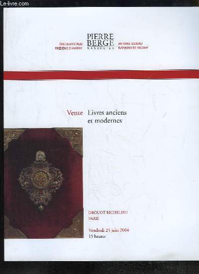 Catalogue de la Vente aux Enchres de Livres anciens et modernes, le 25 juin 2004  l'Htel Drouot Richelieu