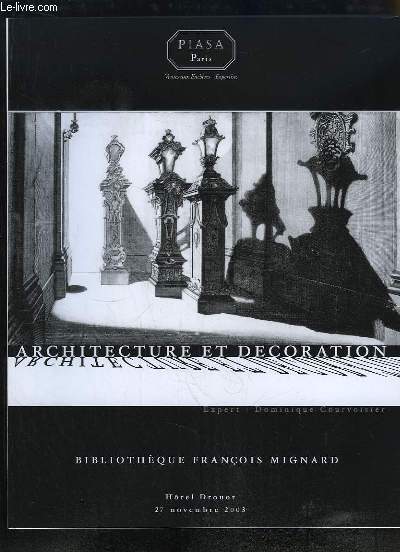 Catalogue de la Vente aux Enchres de la Bibliothque Franois Mignard, le 27 novembre 2003  l'Htel Drouot (Livres anciens d'architecture et de dcoration)