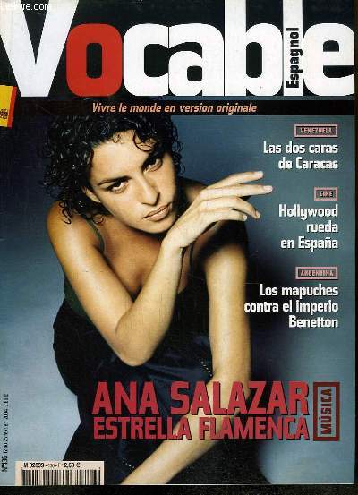 Vocable Espagnol n436 : Ana Salazar estrella Flamenca - Las dos caras de Caracas - Hollywood rueda en Espaa - Los mapuches contra el imperio Benetton