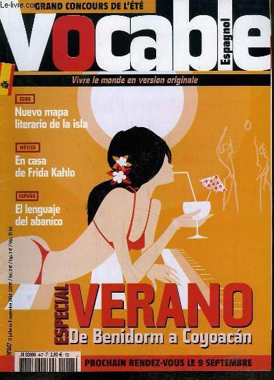 Vocable Espagnol n447 : Especial Verano de Benidorm a Coyoacan - Nuevo mapa literario de la isla - En casa de Frida Kahlo - Le lenguaje del abanico ...