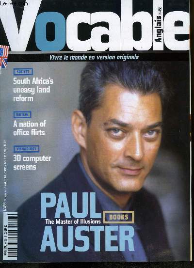 Vocable Anglais n453 : Paul Auster, the Master of Illusions - South Africa's uneasy land reform - A nation of office flirts - 3D computer screens