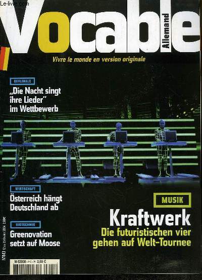 Vocable Allemand n443 : Kraftwerk, Die futuristischen vier gehen auf Welt-Tournee - 