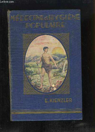 Mdecine et Hygine Populaire,  la Porte de Tous.