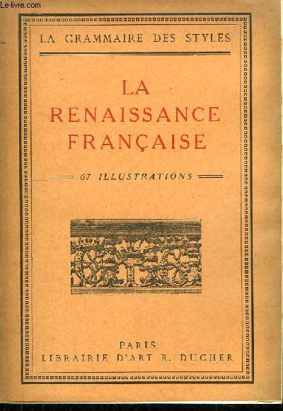 La Renaissance Franaise.