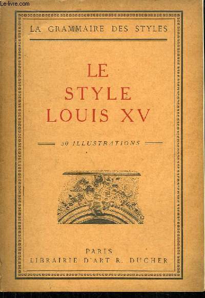 Le Style Louis XV.