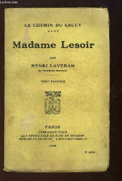Le Chemin du Salut, TOME 4 : Madame Lesoir, 1re partie.