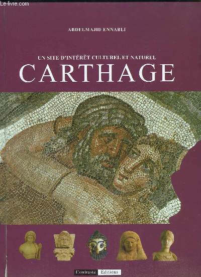 Carthage, un ste d'intrt culturel et naturel.