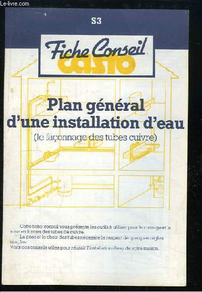 Fiche Conseil Casto S3 : Plan gnral d'une installation d'eau (le faonnage des tubes cuivre)